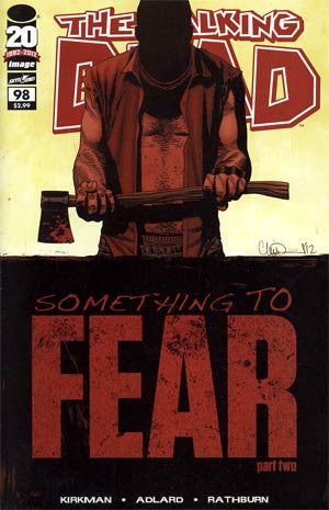 The Walking Dead # 98 , First Print NM,1st Dwight, Death of Abraham  Something  To Fear  !!!!