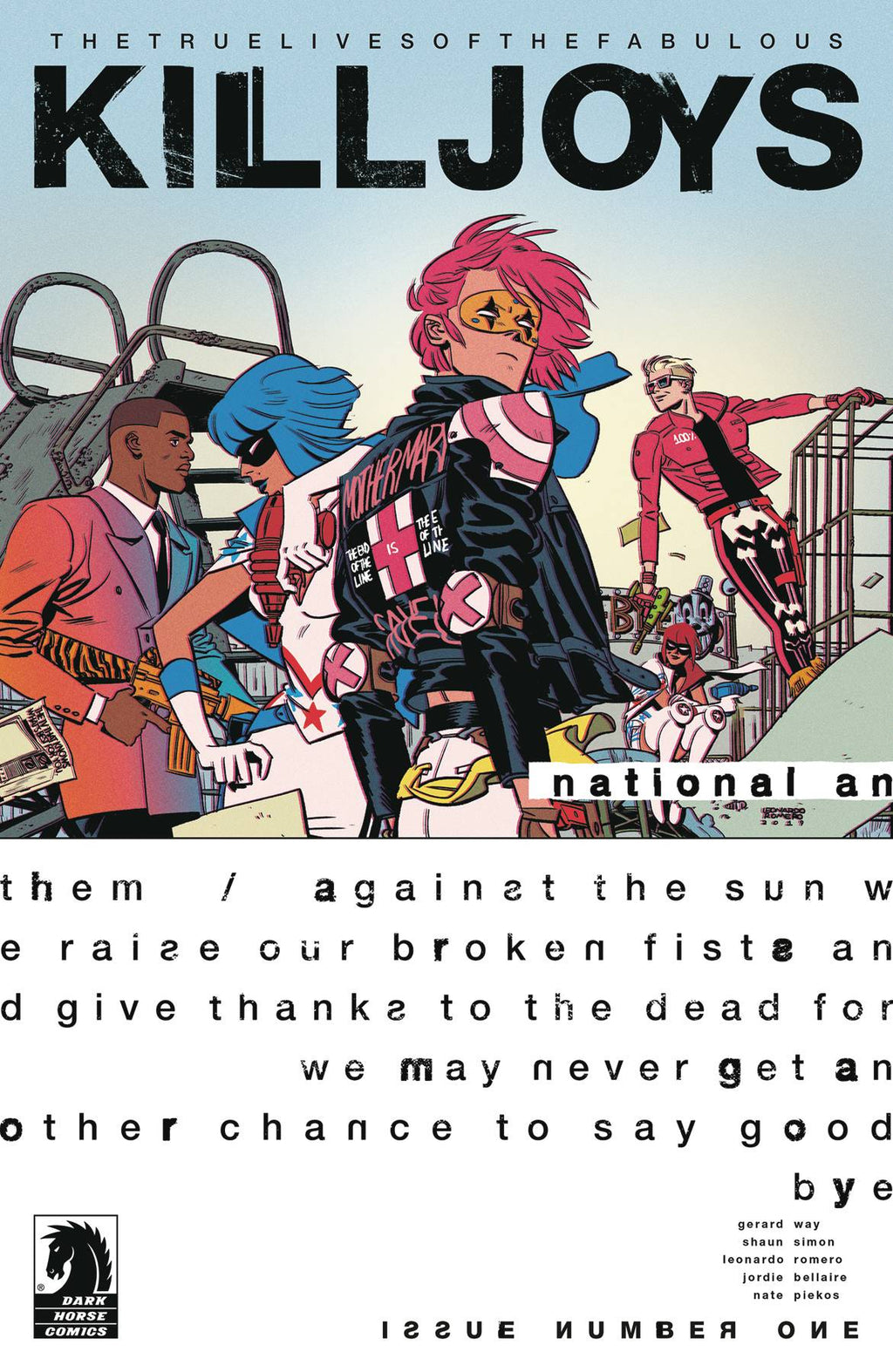 TRUE LIVES FABULOUS KILLJOYS NATIONAL ANTHEM #1 CVR A ROMERO  NM !!