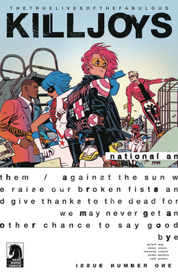 TRUE LIVES FABULOUS KILLJOYS NATIONAL ANTHEM #1 CVR A ROMERO  NM !!