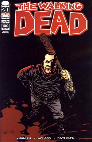 The Walking Dead # 100  2nd Print  *  NM /  DEATH OF GLENN ! 1st NEGAN  Something To Fear AMC